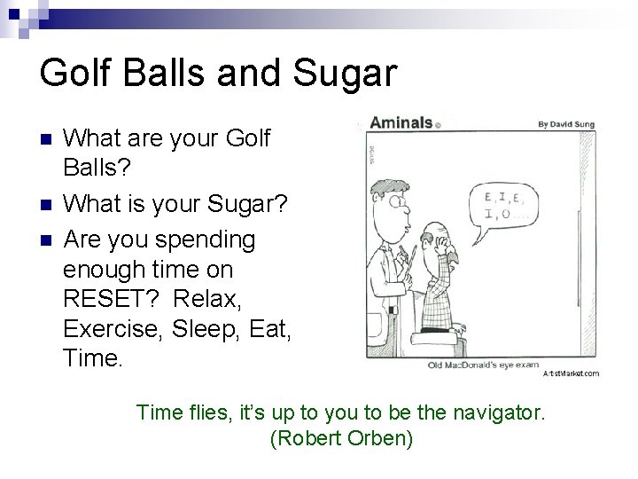 Golf Balls and Sugar n n n What are your Golf Balls? What is