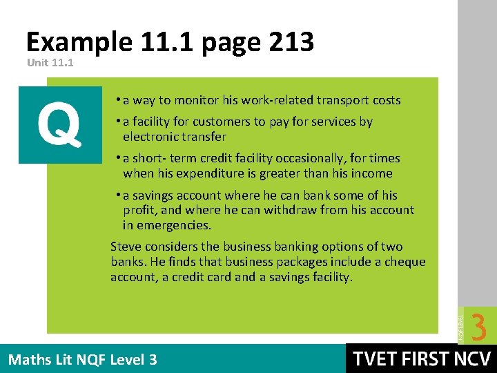 Example 11. 1 page 213 Unit 11. 1 • a way to monitor his