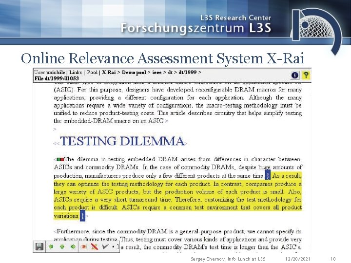 Online Relevance Assessment System X-Rai Sergey Chernov, Info Lunch at L 3 S 12/20/2021