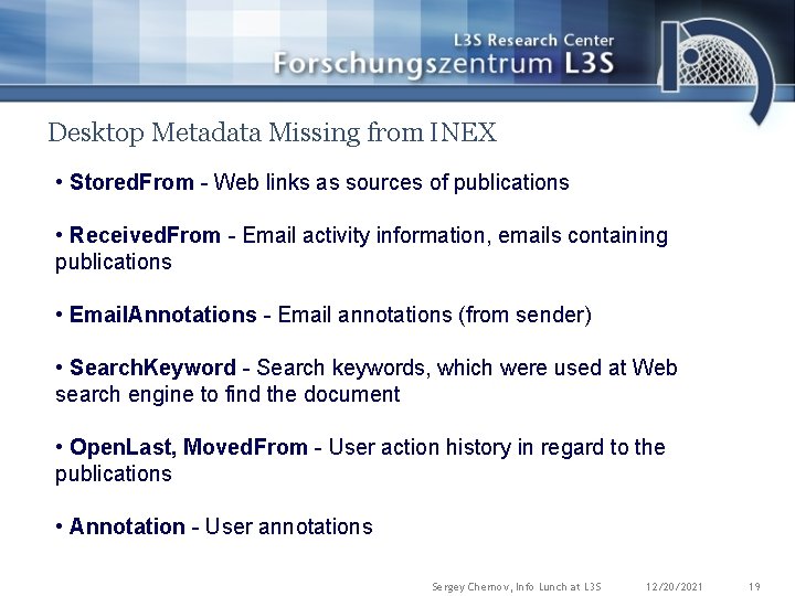 Desktop Metadata Missing from INEX • Stored. From - Web links as sources of