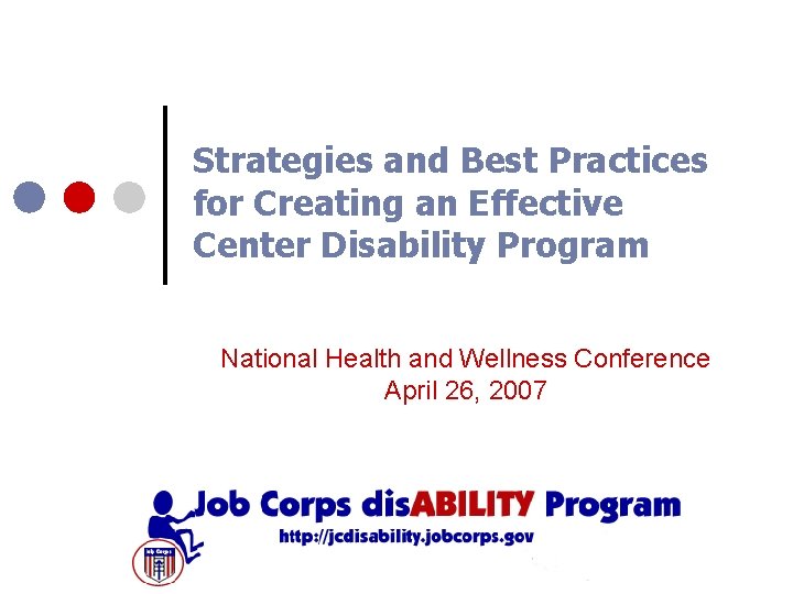 Strategies and Best Practices for Creating an Effective Center Disability Program National Health and