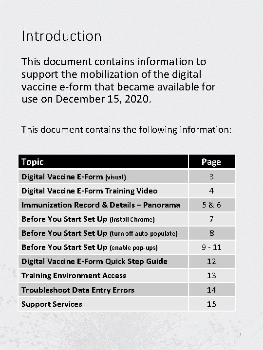 Introduction This document contains information to support the mobilization of the digital vaccine e-form