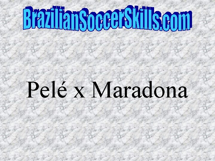 Pelé x Maradona 