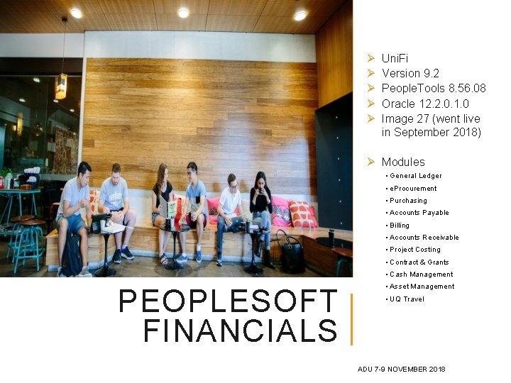 Ø Ø Ø Uni. Fi Version 9. 2 People. Tools 8. 56. 08 Oracle