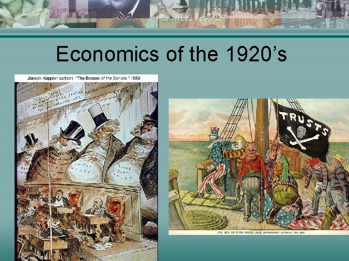 Economics of the 1920’s 