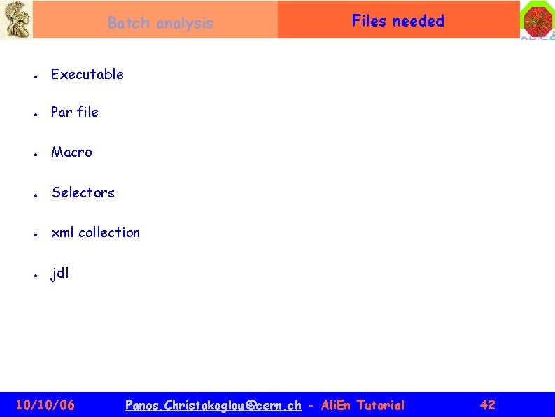 Batch analysis ● Executable ● Par file ● Macro ● Selectors ● xml collection