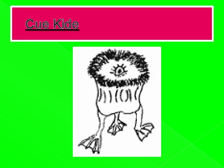Cue Kide 