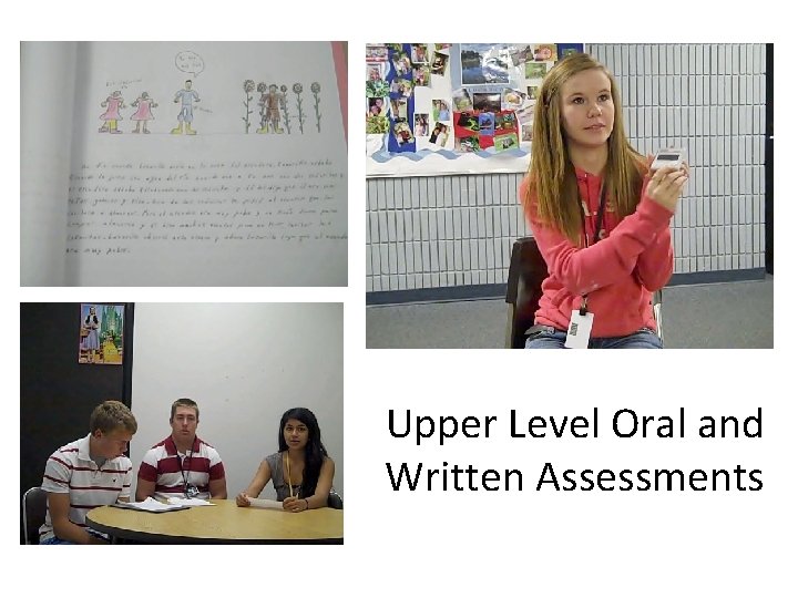 Upper Level Oral and Written Assessments 