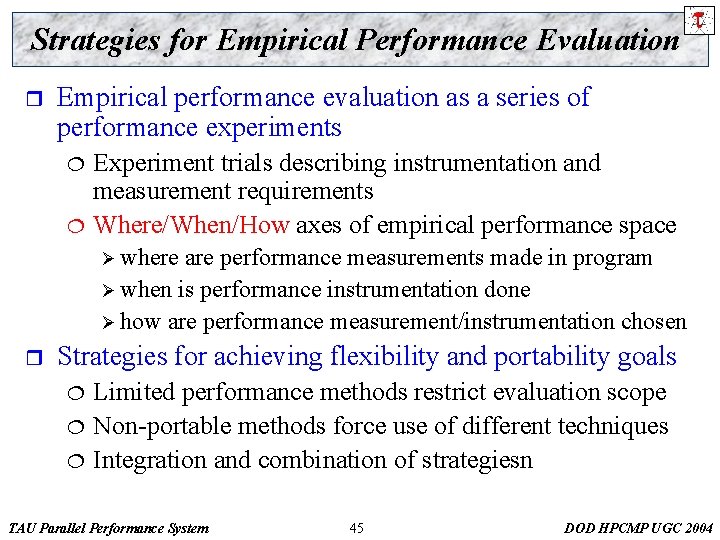 Strategies for Empirical Performance Evaluation r Empirical performance evaluation as a series of performance