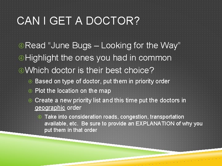 CAN I GET A DOCTOR? Read “June Bugs – Looking for the Way” Highlight CAN I GET A DOCTOR? Read “June Bugs – Looking for the Way” Highlight