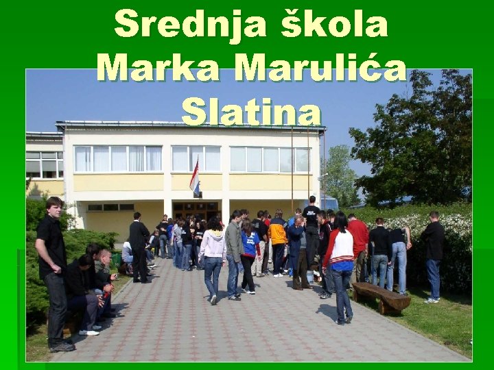 Srednja škola Marka Marulića Slatina 