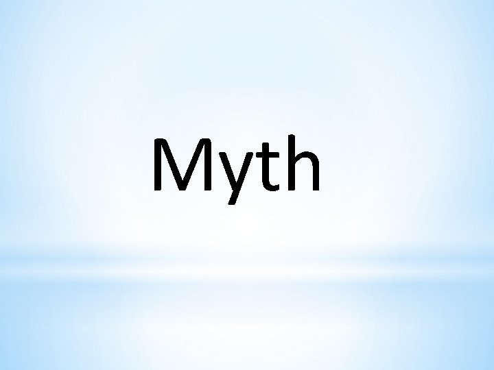 Myth 