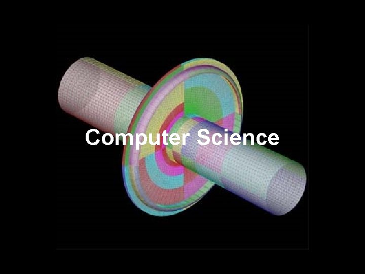 27 Computer Science © 2001 Board of Trustees of the University of Illinois 