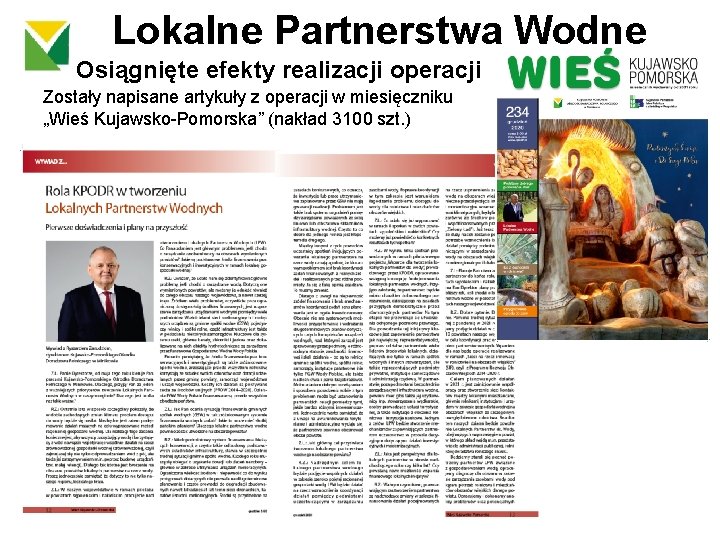 Lokalne Partnerstwa Wodne Osiągnięte efekty realizacji operacji Zostały napisane artykuły z operacji w miesięczniku