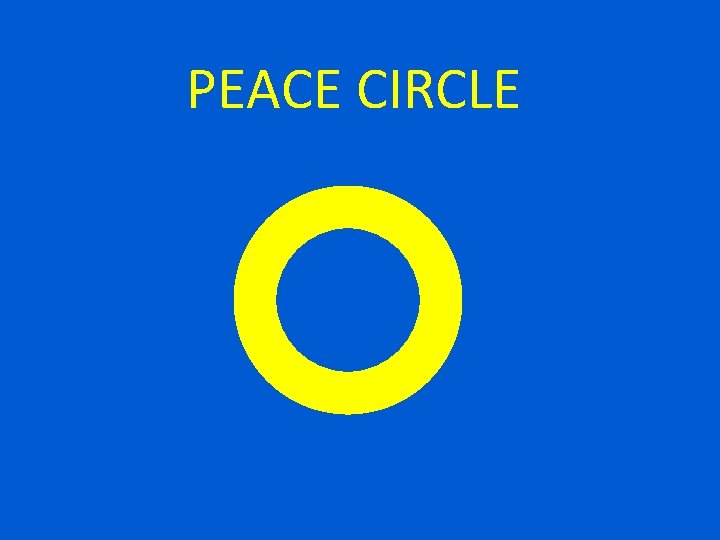 PEACE CIRCLE 