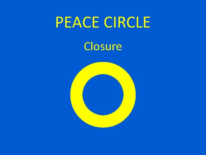 PEACE CIRCLE Closure 