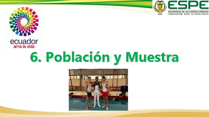 6. Población y Muestra 