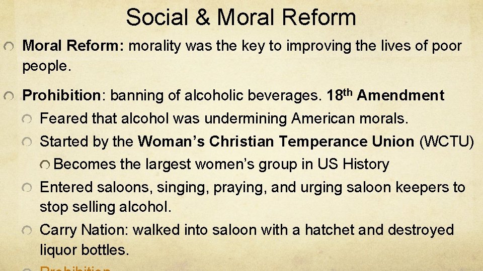 Social & Moral Reform: morality was the key to improving the lives of poor