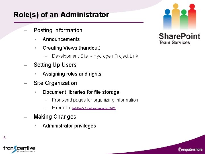 Role(s) of an Administrator – Posting Information • Announcements • Creating Views (handout) – Role(s) of an Administrator – Posting Information • Announcements • Creating Views (handout) –