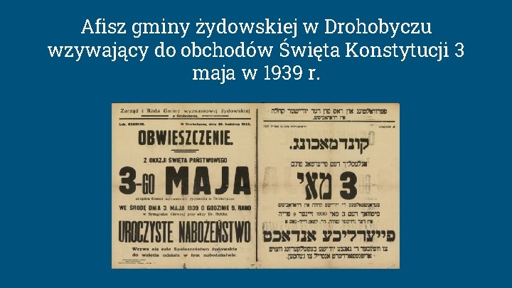 Afisz gminy żydowskiej w Drohobyczu wzywający do obchodów Święta Konstytucji 3 maja w 1939