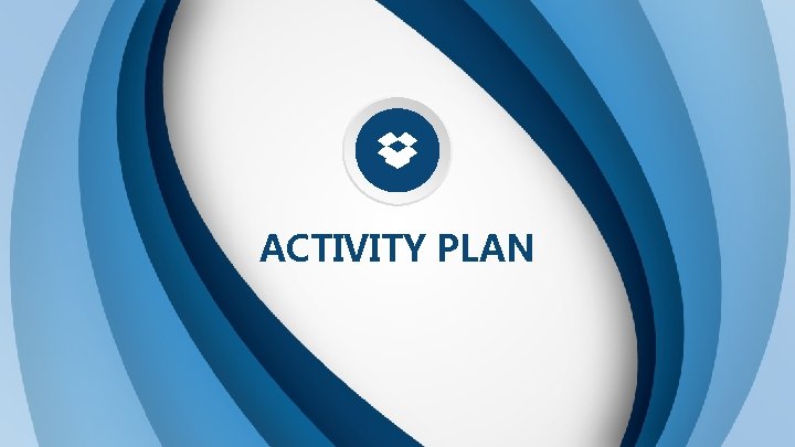 ACTIVITY PLAN 