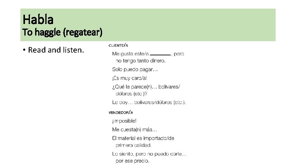 Habla To haggle (regatear) • Read and listen. 