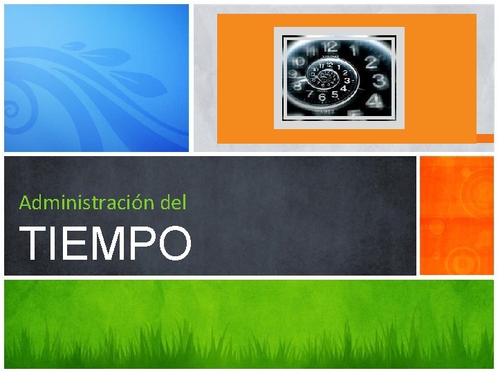 Administración del TIEMPO 