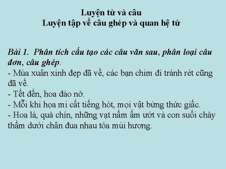 Luyện từ và câu Luyện tập về câu ghép và quan hệ từ Bài