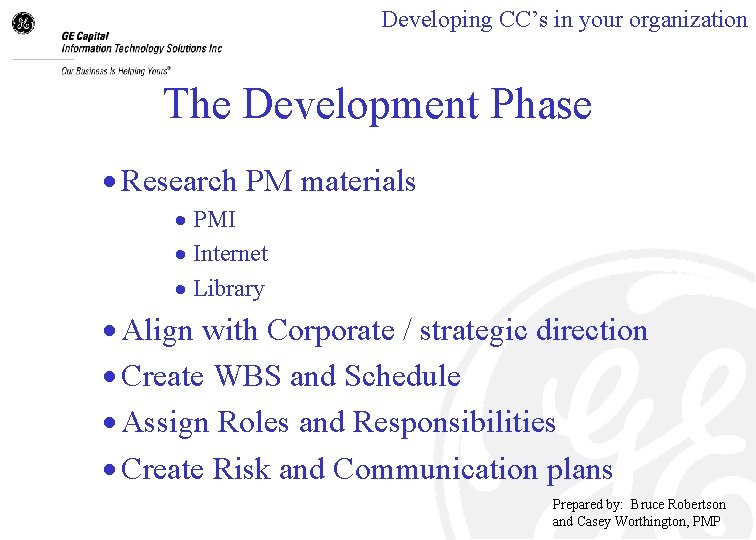 Developing CC’s in your organization The Development Phase · Research PM materials · PMI