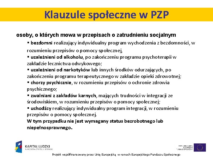 Klauzule społeczne w PZP osoby, o których mowa w przepisach o zatrudnieniu socjalnym §