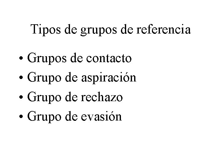 Grupos de referencia Grupos y tipos de grupos