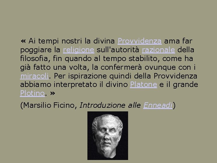  « Ai tempi nostri la divina Provvidenza ama far poggiare la religione sull'autorità