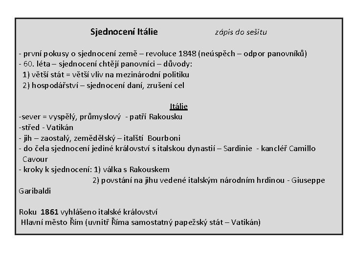 Sjednocení Itálie zápis do sešitu - první pokusy o sjednocení země – revoluce 1848