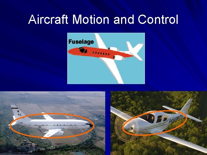 Aircraft Motion and Control 