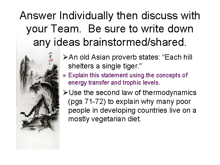 Answer Individually then discuss with your Team. Be sure to write down any ideas