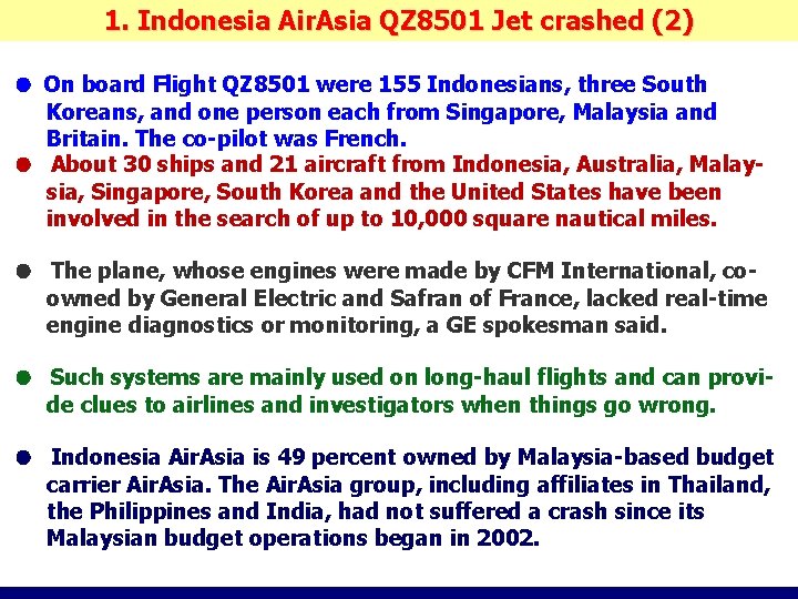 1. Indonesia Air. Asia QZ 8501 Jet crashed (2) On board Flight QZ 8501