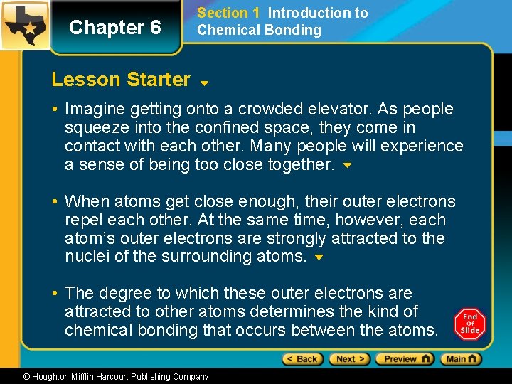 Chapter 6 Section 1 Introduction to Chemical Bonding