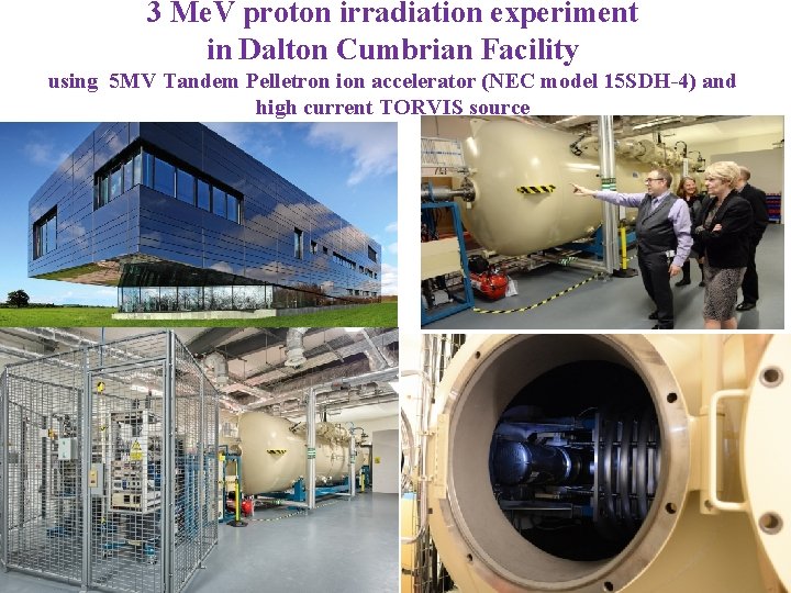 3 Me. V proton irradiation experiment in Dalton Cumbrian Facility using 5 MV Tandem