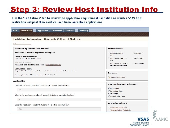 Step 3: Review Host Institution Info Use the “Institutions” tab to review the application