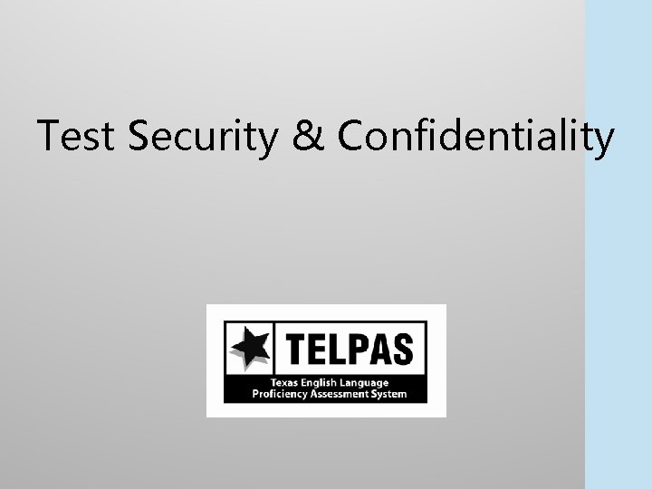 Test Security & Confidentiality 