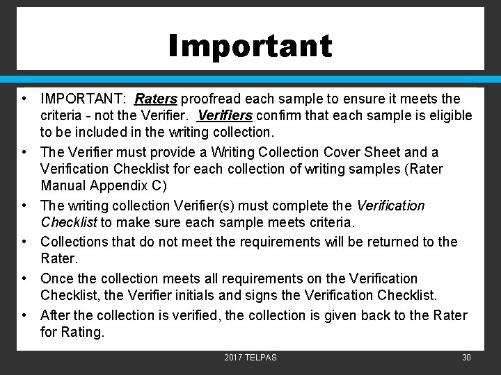 Important • IMPORTANT: Raters proofread each sample to ensure it meets the criteria -