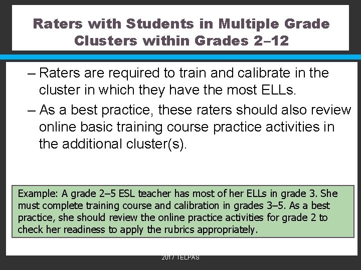 Raters with Students in Multiple Grade Clusters within Grades 2– 12 – Raters are