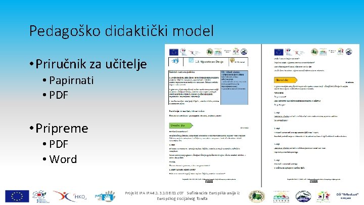 Pedagoško didaktički model • Priručnik za učitelje • Papirnati • PDF • Pripreme •