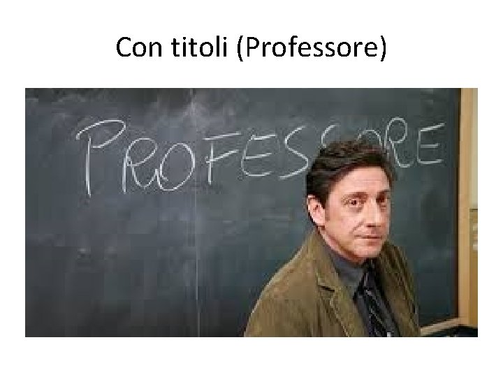 Con titoli (Professore) 