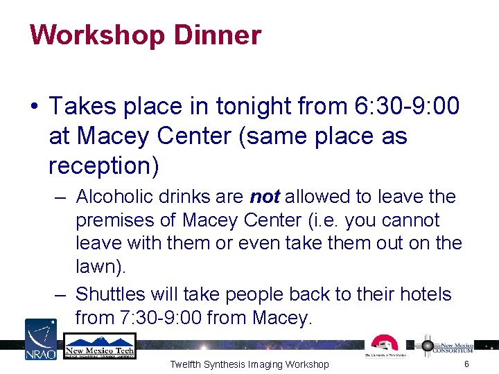 Workshop Dinner • Takes place in tonight from 6: 30 -9: 00 at Macey Workshop Dinner • Takes place in tonight from 6: 30 -9: 00 at Macey