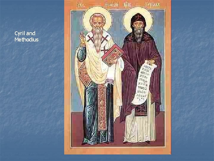 Cyril and Methodius 