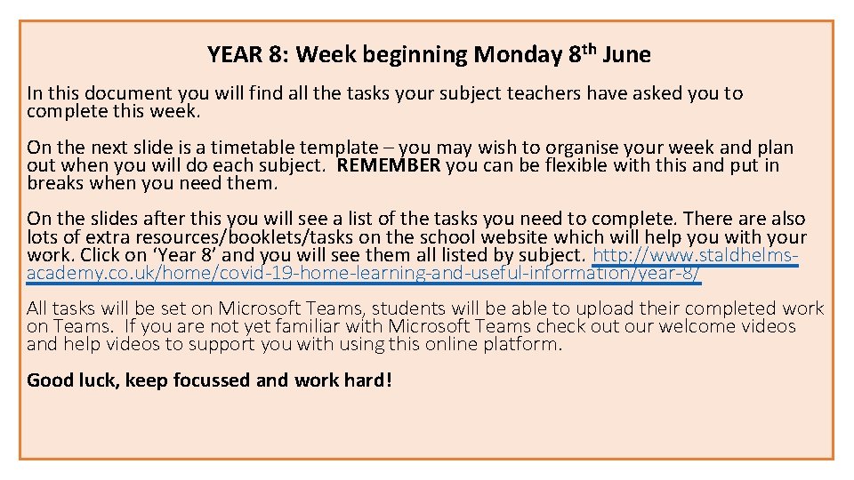 YEAR 8: Week beginning Monday 8 th June In this document you will find
