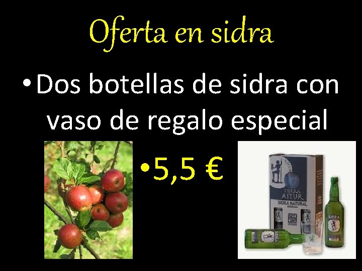 Oferta en sidra • Dos botellas de sidra con vaso de regalo especial •