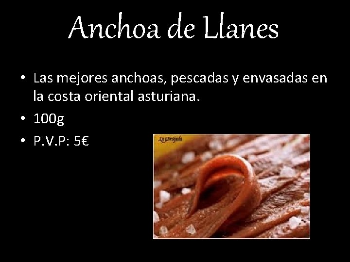 Anchoa de Llanes • Las mejores anchoas, pescadas y envasadas en la costa oriental
