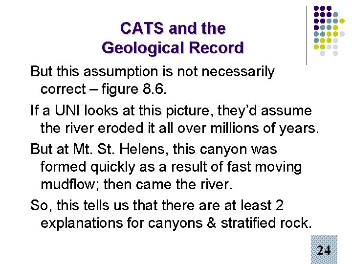 CATS and the Geological Record But this assumption is not necessarily correct – figure